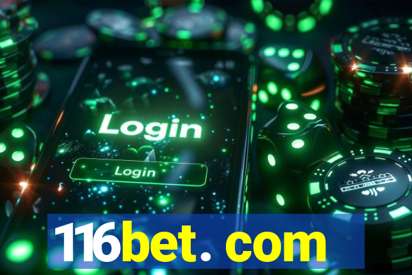 116bet. com